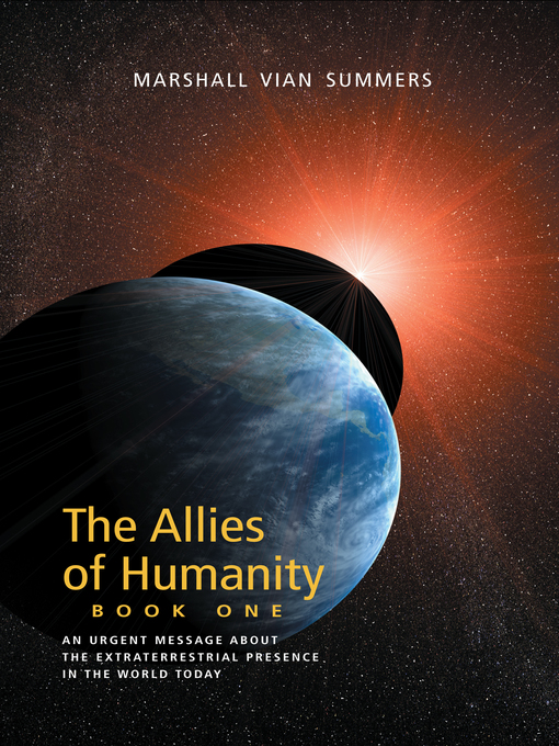 Title details for The Allies of Humanity Book One by Marshall Vian Summers - Available